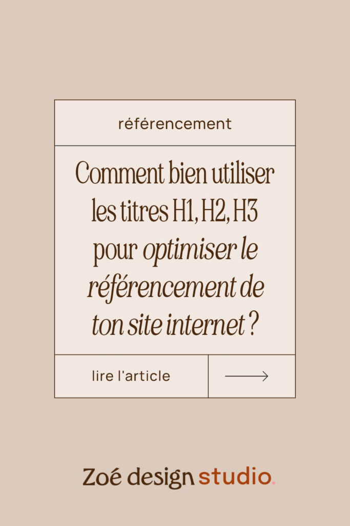 Epingle Pinterest : comment bien utiliser les titres H1, H2, H3 pour optimiser le référencement de ton site internet ?
